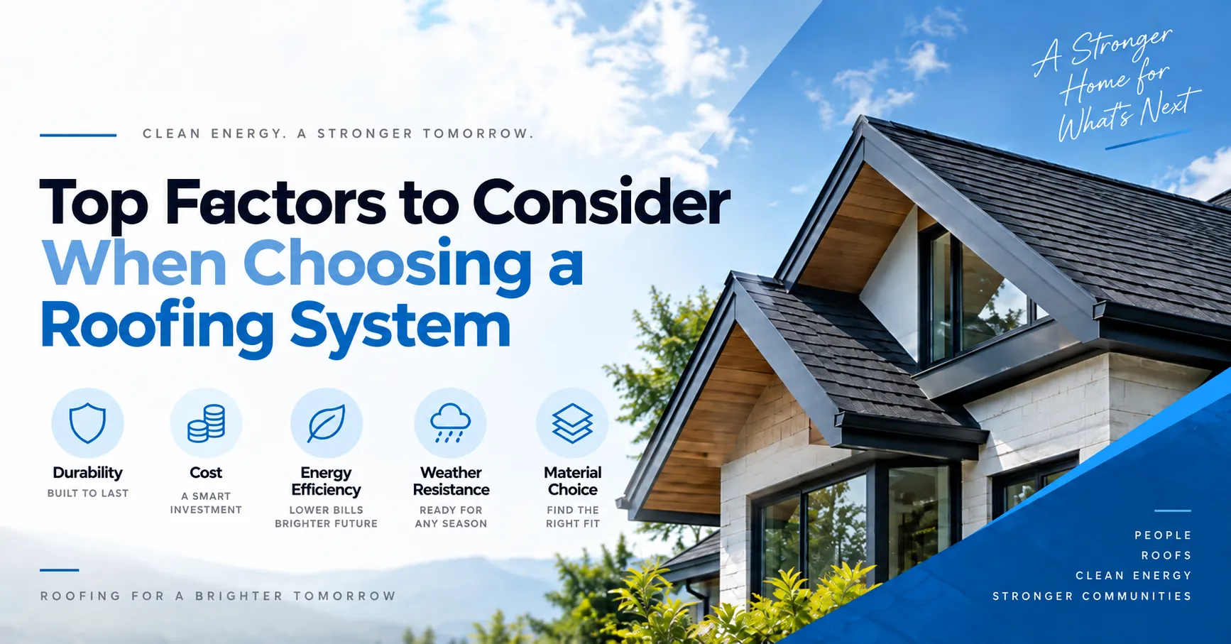 Top Factors to Consider When Choosing a Roofing System